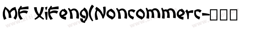 MF XiFeng(Noncommerc字体转换